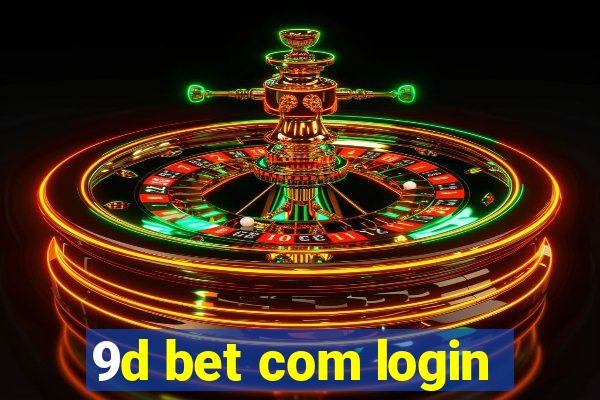 9d bet com login